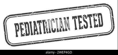 timbro testato da pediatra. timbro rettangolare testato da pediatra isolato su sfondo bianco Illustrazione Vettoriale
