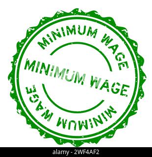 Sigillo in gomma rotondo verde grunge a salario minimo su sfondo bianco Illustrazione Vettoriale