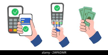 Metodi di pagamento impostati. Contactless, carta, pagamenti in contanti. Mani che pagano con carta di debito bancaria, terminale POS con app per telefono cellulare e denaro. Grafica piatta Illustrazione Vettoriale