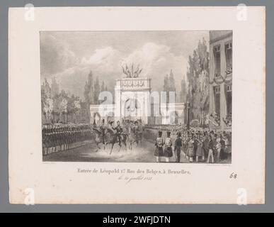 Arrivo di re Leopoldo i a Bruxelles, Paulus Lauters, 1831 stampa cerimonia di arrivo di re Leopoldo i al Koningsplein a Bruxelles, 21 luglio 1831. Il re guida il suo entourage attraverso la decorata porte d'Anvers (l'ex Willemspoort). Ingresso trionfale e ricevimento pubblico, concorso, 'ingresso solenne', 'ingresso Joyeuse'. Festeggiamenti pubblici in altri eventi reali, non intenzionati o menzionati sopra Willempoort Foto Stock