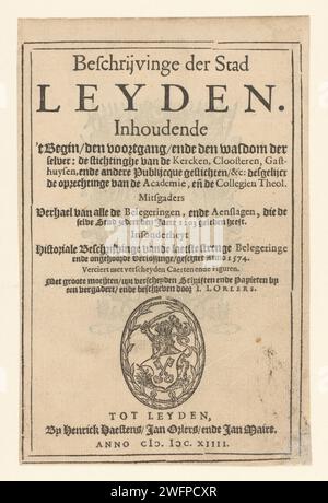 Vignetta del titolo per: Jan Jansz Orlers, Descrizione della città di Leida, 1614, Hans Liefrinck (II), 1614 stampare lo stemma della città di Leida con un leone e uno scudo con due chiavi. Vignette per stampa letterpress Leiden. stemma (simbolo dello stato, ecc.) (+ città; municipale) Leiden Foto Stock