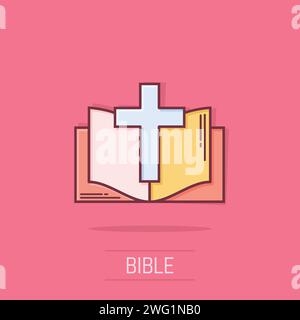 Icona del libro della Bibbia in stile comico. Chiesa fede cartoni animati illustrazione vettoriale su sfondo bianco isolato. Idea di business di Spirituality splash effect. Illustrazione Vettoriale