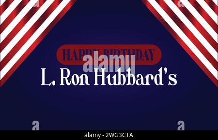 Il compleanno di L. Ron Hubbard è un elegante testo di design Illustrazione Vettoriale