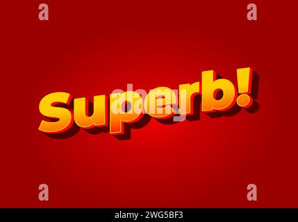 Superba. Design effetto testo in giallo rosso. Sfondo rosso Illustrazione Vettoriale