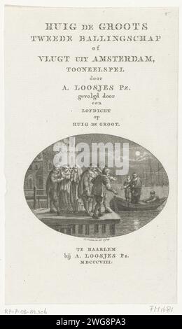 Stampa del titolo con il volo di Hugo de Groot da Amsterdam nel 1632, 1806 - 1808 Stampa del titolo del libro intitolato Huig de Groot's Second Exile or Vlugt from Amsterdam, con il volo di Hugo de Groot da Amsterdam nella notte del 14 aprile 1632. Hugo de Goot salpa su una barca a remi lontano dalla banchina dello Schreierstoren Steiger, su cui famiglia e famiglia salutano gli amici. Tipografia: Northern Netherlandspublisher: Amsterdam paper etching Writestraces Foto Stock