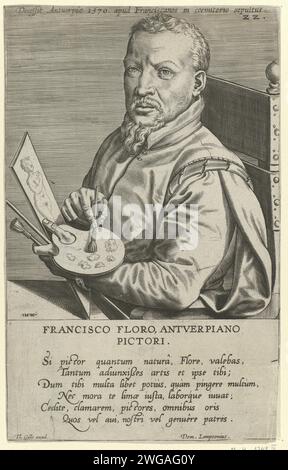 Ritratto del pittore Frans Floris (i), Johannes Wierix, stampa del 1572 in mano tiene una tavolozza di dipinti e un disegno. Nel margine una didascalia a sei righe in latino. Incisione su carta Anversa / stampa letterpress ritratto, autoritratto del pittore. tavolozza Foto Stock