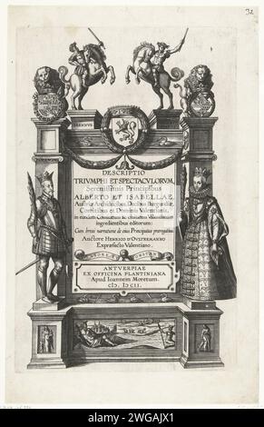 Stampa del titolo per la descrizione della voce di Albrecht e Isabella in Valenciennes, 1599, 1600 - 1602 stampa Los copia del titolo stampato per Descriptio Triumphi et Spectaculorum di H. D'Outreman, la descrizione della voce di Albrecht e Isabella in Valenciennes, dicembre 1599. Stampa del titolo con il titolo latino in una cornice architettonica con l'arciduca Alberto d'Austria su entrambi i lati e Isabella Clara Eugenia, infante dalla Spagna. In cima ai due cavalieri romani, Brennus e Valentinian. Parte della descrizione completa della voce della coppia a Bruxelles, Anversa, Gand e Valencie Foto Stock