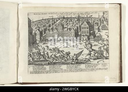 Conquest of Mechelen, 1580, 1580 - 1582 stampa conquista di Mechelen da parte dell'esercito di Stato dei soldati inglesi, 9 aprile 1580. In fuga da civili, saccheggi e omicidi in città da parte dell'esercito inglese sotto il comando di Olivier van den Tempel e John Norrits. Con didascalia di 16 linee in tedesco e 3 linee in francese. Numero: 35. Carta di Colonia che incide la cattura della città (dopo l'assedio). Massacro  guerra Mechelen Foto Stock