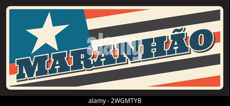 Piatto da viaggio retrò Brasile Maranhao estado, cartello con placca metallica in stagno vettoriale. stati dell'America Latina o Brasil estados piastra metallica con tagline, bandiera e punto di riferimento della città. Sao Luis Capital, bandiera vintage Illustrazione Vettoriale