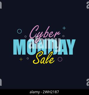 Design del logo tipografico dei saldi del Cyber Monday. Modello di banner per la vendita del Cyber Monday per l'illustrazione vettoriale della promozione aziendale Illustrazione Vettoriale