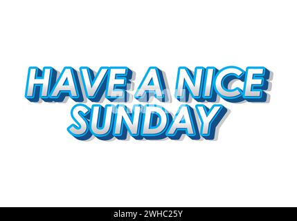 Buona domenica. Progettazione di effetti di testo in stile 3d con colori accattivanti Illustrazione Vettoriale
