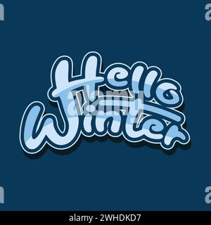 Buongiorno illustrazione vettoriale tipografica invernale. Iscrizione invernale con lettere a mano. Loghi e adesivi invernali per invito, biglietto d'auguri, t shirt, stampa Illustrazione Vettoriale