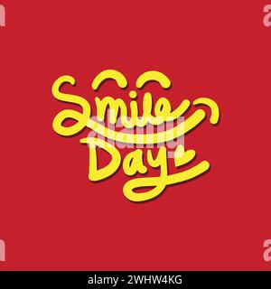 Buon sorriso, logo con lettere gialle disegnate a mano su sfondo rosso per celebrare la giornata mondiale del sorriso Illustrazione Vettoriale
