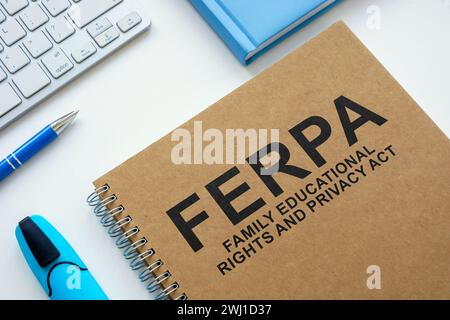 Prenota FERPA famiglia diritti educativi e privacy agire sul tavolo. Foto Stock