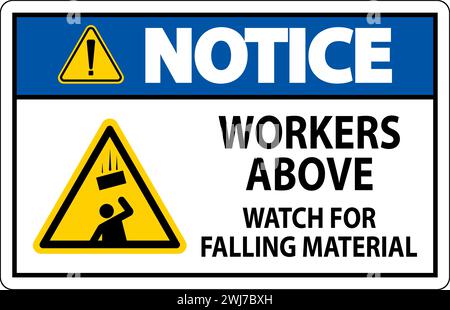 Cartello di avviso, i lavoratori al di sopra della sorveglianza per la caduta di materiale Illustrazione Vettoriale