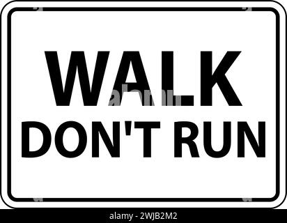 Primo segnale di sicurezza, Walk Don't Run Illustrazione Vettoriale