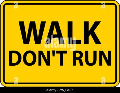 Primo segnale di sicurezza, Walk Don't Run Illustrazione Vettoriale