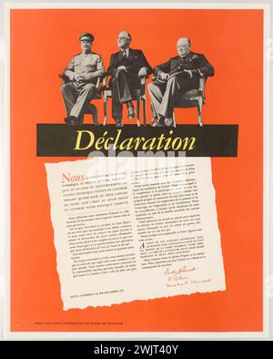 Guerra 1939-1945. "Dichiarazione. Noi, il presidente degli Stati Uniti d'America, il primo Ministro britannico e il capo del governo dell'Unione Sovietica ...”. Poster, 1943. Museo generale Leclerc dell'Hauteclocque e della liberazione di Parigi, Museo Jean Moulin. Poster, Alleati, leader del governo sovietico, Conferenza Teheran, dichiarazione, Stati Uniti, primo ministro britannico, americano, russo, seconda guerra mondiale Foto Stock