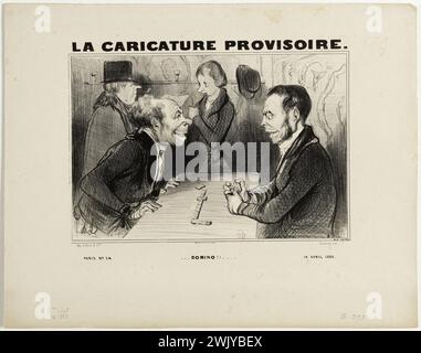 Honoré Daumier (1808-1879). Tipi francesi. Caricatura provvisoria. Parigi n ° 24: .. Domino! .. litografia nera. Parigi, museo Carnavalet. 78185-18 caricatura provvisoria, domino, gioco sociale, gioco, litografia Foto Stock