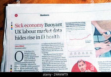 "Sick Economy Buyant UK dati del mercato del lavoro nasconde un aumento della salute" Guardian testata del giornale lavoro affari articolo 14 febbraio 2024 Londra Regno Unito Foto Stock