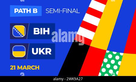 Bosnia Erzegovina - Ucraina partita di calcio 2024. Partita del campionato di playoff del 2024 contro le squadre background dello sport introduttivo, campionato gareggiato Illustrazione Vettoriale