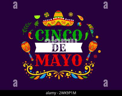 Cinco de Mayo, banner messicano per le vacanze con sombrero, maracas e peperoni, ornamenti vettoriali latini. Festa messicana del Cinco de Mayo e festa con jalapeno e peperoncino in fiori Illustrazione Vettoriale