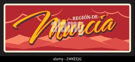 Spagna Murcia, targa di metallo retrò e insegna di stagno, cartello di ingresso della città vettoriale. Cartello stradale di benvenuto per la Spagna o piastra di metallo con la scritta della città spagnola e simbolo del viaggio Illustrazione Vettoriale