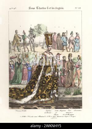 Isabella di Baviera, regina di Francia del re Carlo vi, Giovanni senza paura, duca di Borgogna, con nobili e cameriere. Femme nobili, Isabeau de Baviere, Comte ou Baron, Magistrat, Jean sans Peur, Duc de Bourgogne, Damoiseau. Sous Charles 6 et les Anglais. Litografia colorata a mano di Godard su illustrazione di Charles Auguste Herbé dai suoi costumi Francais, Civils, Militaires et Religieux, costumi francesi, Civil, militare e religioso, Maison Martinet, Parigi, 1837. Foto Stock