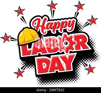 Modello di intestazione del poster Labor Day.messaggio vettoriale con casco in stile fumetto su sfondo trasparente Illustrazione Vettoriale