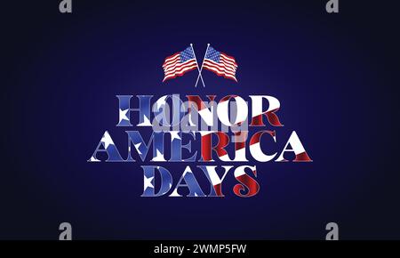 Honor America Days elegante testo con sfondo bandiera usa Illustrazione Vettoriale