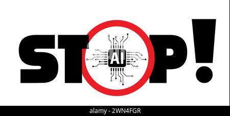 Stop, nessun testo ai, generatore di immagini. Proibito, intelligenza artificiale ai. Tecnologia, intelligenza artificiale, computer e sistemi intellig Foto Stock