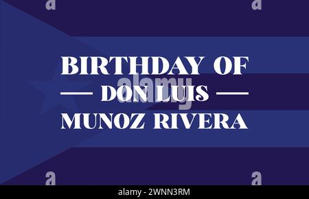 Compleanno di Don Luis Munoz Rivera testo illustrazione design Illustrazione Vettoriale
