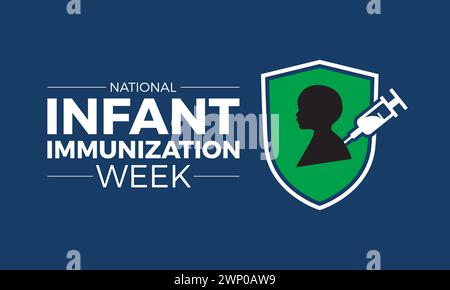 National Infant Immunization Week (settimana nazionale di immunizzazione infantile), osservata ogni anno dal 24 aprile al 1° maggio, banner vettoriale, volantino, poster e design di modelli di social media. Illustrazione Vettoriale