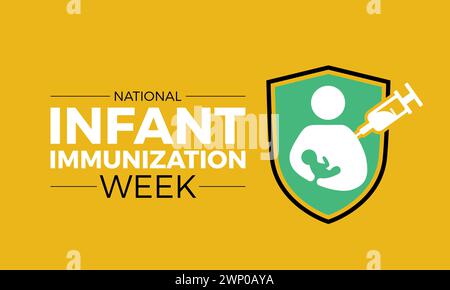 National Infant Immunization Week (settimana nazionale di immunizzazione infantile), osservata ogni anno dal 24 aprile al 1° maggio, banner vettoriale, volantino, poster e design di modelli di social media. Illustrazione Vettoriale