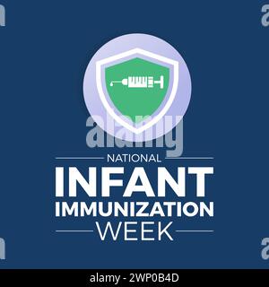 National Infant Immunization Week (settimana nazionale di immunizzazione infantile), osservata ogni anno dal 24 aprile al 1° maggio, banner vettoriale, volantino, poster e design di modelli di social media. Illustrazione Vettoriale