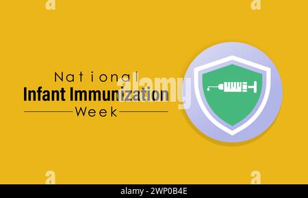 National Infant Immunization Week (settimana nazionale di immunizzazione infantile), osservata ogni anno dal 24 aprile al 1° maggio, banner vettoriale, volantino, poster e design di modelli di social media. Illustrazione Vettoriale