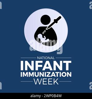 National Infant Immunization Week (settimana nazionale di immunizzazione infantile), osservata ogni anno dal 24 aprile al 1° maggio, banner vettoriale, volantino, poster e design di modelli di social media. Illustrazione Vettoriale