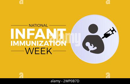 National Infant Immunization Week (settimana nazionale di immunizzazione infantile), osservata ogni anno dal 24 aprile al 1° maggio, banner vettoriale, volantino, poster e design di modelli di social media. Illustrazione Vettoriale