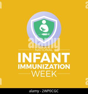 National Infant Immunization Week (settimana nazionale di immunizzazione infantile), osservata ogni anno dal 24 aprile al 1° maggio, banner vettoriale, volantino, poster e design di modelli di social media. Illustrazione Vettoriale