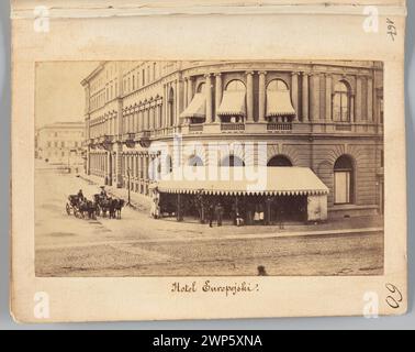 Varsavia. "Hotel European" (Vista dal balcone dell'Atelier di Beyer presso l'Hip Krakowskie Przedmie. 389); Beyer, Karol (1818-1877); 1861-1863 (1861-00-00-00-1863-00-00); Hotel European (Varsavia), Krakowskie Przedmieście (Varsavia - via), Méyet, Leopold (1850-1912) - collezione, Varsavia (Voivodato della Masovia), Dar (provenienza), taxi, esercito russo Foto Stock