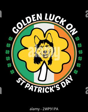 T-shirt per il giorno di San Patrizio per gli amanti dei cani. T-shirt PET lover. Fortuna d'oro a St Il giorno di Patrick. Illustrazione Vettoriale