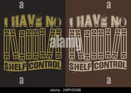 Camicia per libri, camicia per gli amanti dei libri, camicia letteraria, camicia per libri, libro da lettura, camicia bibliotecaria, camicia Book Reader, camicia ispiratrice Illustrazione Vettoriale