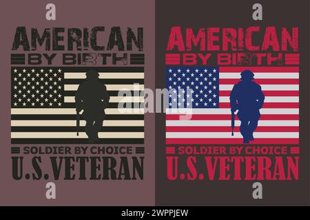 Regalo per il giorno dei veterani, camicia per veterani, camicia militare, 4 luglio, magliette con bandiera dei veterani dell'esercito, Veteran USA Military, Veteran Dad Grandpa, Memorial Illustrazione Vettoriale