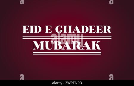 EID e ghadeer mubarak elegante design per illustrazioni testuali Illustrazione Vettoriale