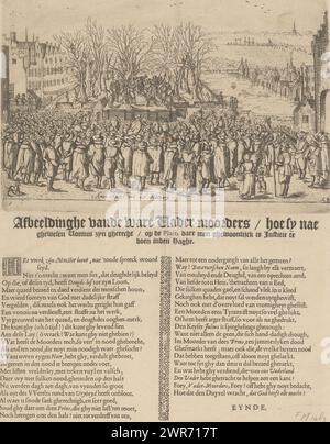 Esecuzione dei cospiratori contro il principe Maurizio, immagine dei veri assassini padre (...) (Titolo oggetto), esecuzione dei cospiratori contro il principe Maurizio su un ponteggio sul luogo dell’Aia, 27 febbraio 1623. Sulla destra, l'Hofvijver. Spettatori al fronte, compresi soldati a cavallo. Sotto la performance un testo olandese in due colonne, stampatore: Monogrammist CB (graveur), stampatore: Cornelis Dircksz. Boissens, (attribuito a), tipografo: Cornelis Willemsz Blaeu-Laken, (attribuzione rifiutata), tipografo: Paesi bassi, tipografo: Paesi Bassi settentrionali Foto Stock