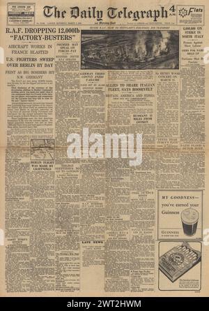 1944 la prima pagina del Daily Telegraph riporta la bomba dell'aeronautica statunitense di Berlino, la RAF lancia una nuova bomba sulla Francia occupata dai tedeschi, i disordini a Milano e la battaglia per Anzio Foto Stock