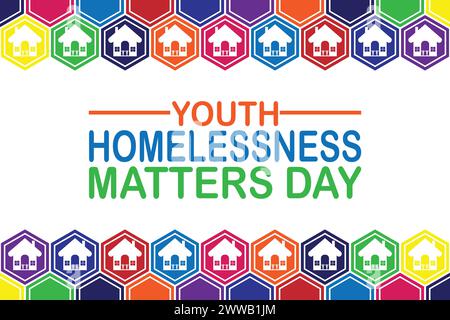 Carta da parati del Youth Homelessness Matters Day con tipografia. Giovani Homelessness Matters Day, background Illustrazione Vettoriale