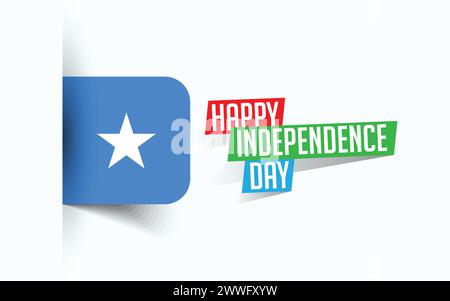 Happy Independence Day of Somalia illustrazione vettoriale, poster della giornata nazionale, design del modello di saluto, file sorgente EPS Illustrazione Vettoriale