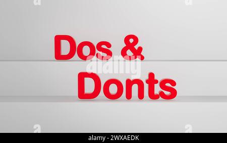 DOS e Donts. DOS e Donts. Lettere in plastica rossa lucida, sfondo grigio. Giusto o sbagliato, regole, istruzioni, scelta, decisioni. Testo dell'illustrazione 3D. Foto Stock