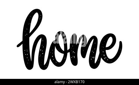 Cartolina di benvenuto a casa. Lettere a mano. Illustrazione dell'inchiostro. Calligrafia a pennello moderno. Isolato su sfondo bianco Illustrazione Vettoriale